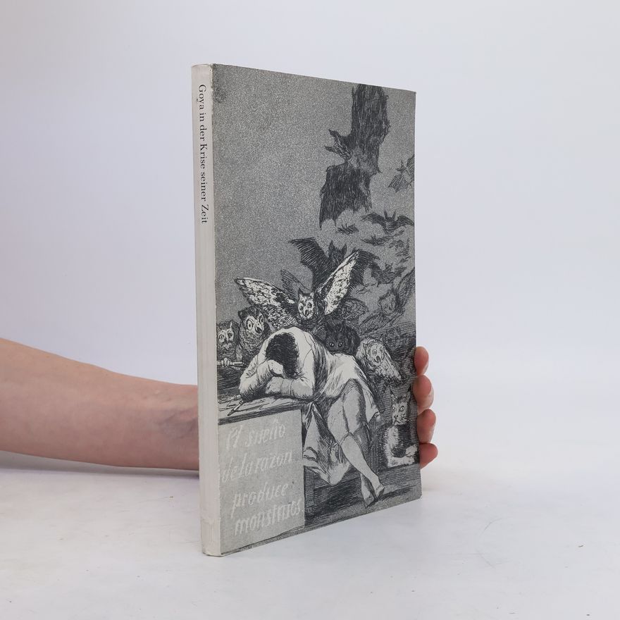 Autorenkollektiv Goya in der Krise seiner Zeit