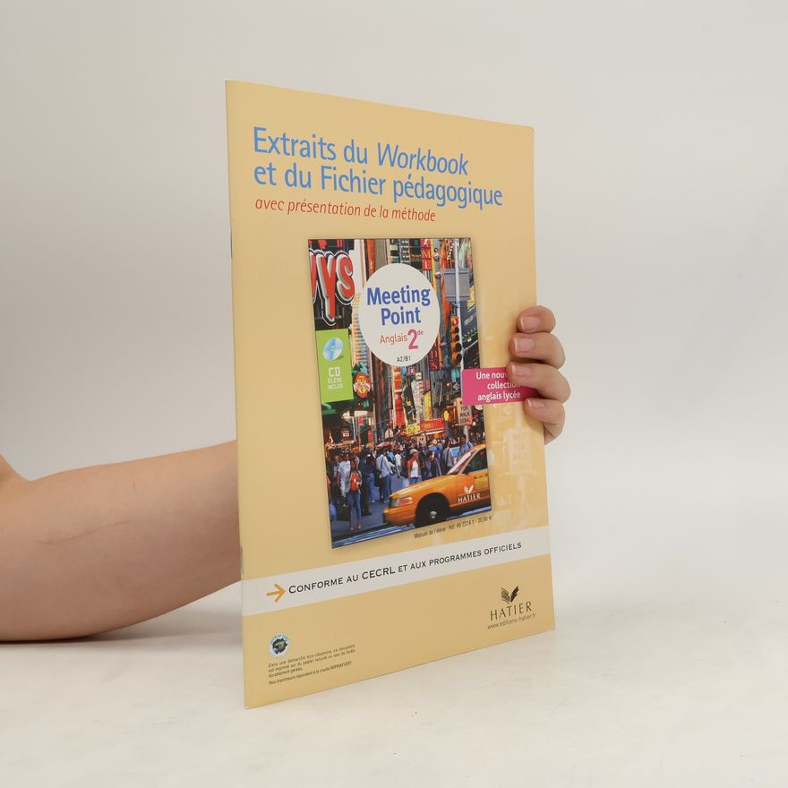 Various authors Extratis du Workbook et du Fichier pédagogique avec présentation de la méthode