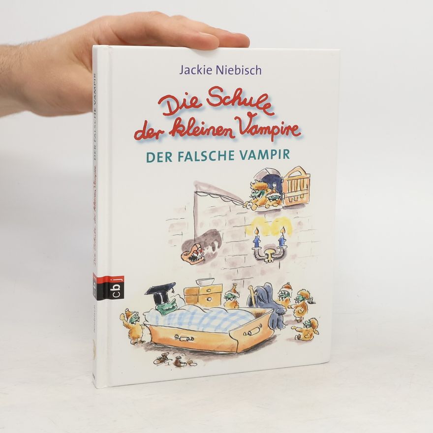 Jackie Niebisch Die Schule der kleinen Vampire - Der falsche Vampir