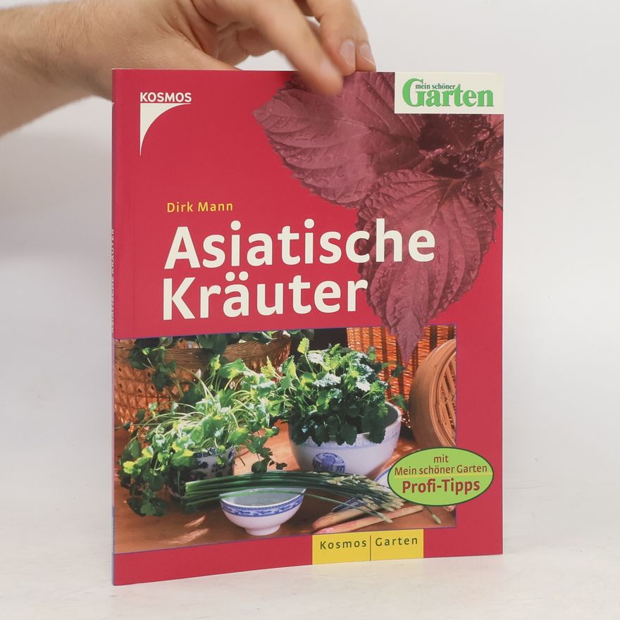 Dirk Mann Asiatische Kräuter