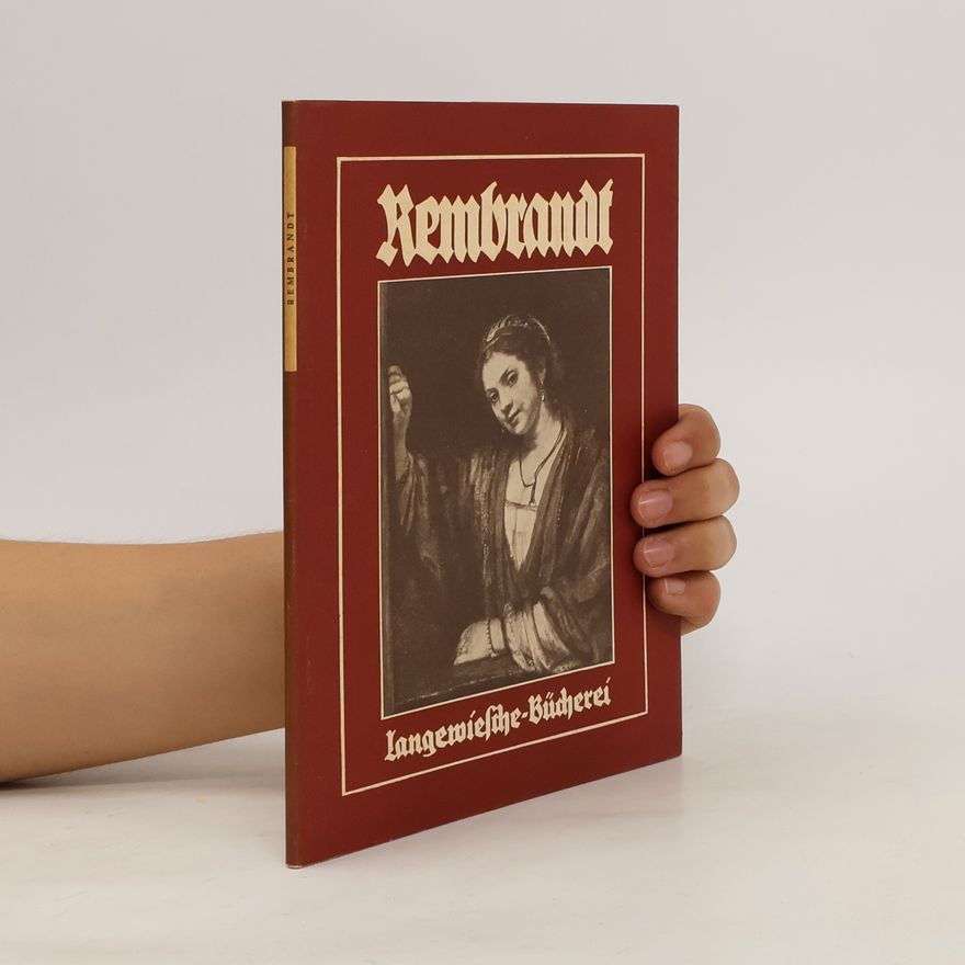 Autorenkollektiv Rembrandt. Harmensz van Rijn