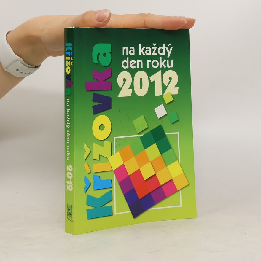 Kolektiv autorů Křížovka na každý den roku 2012