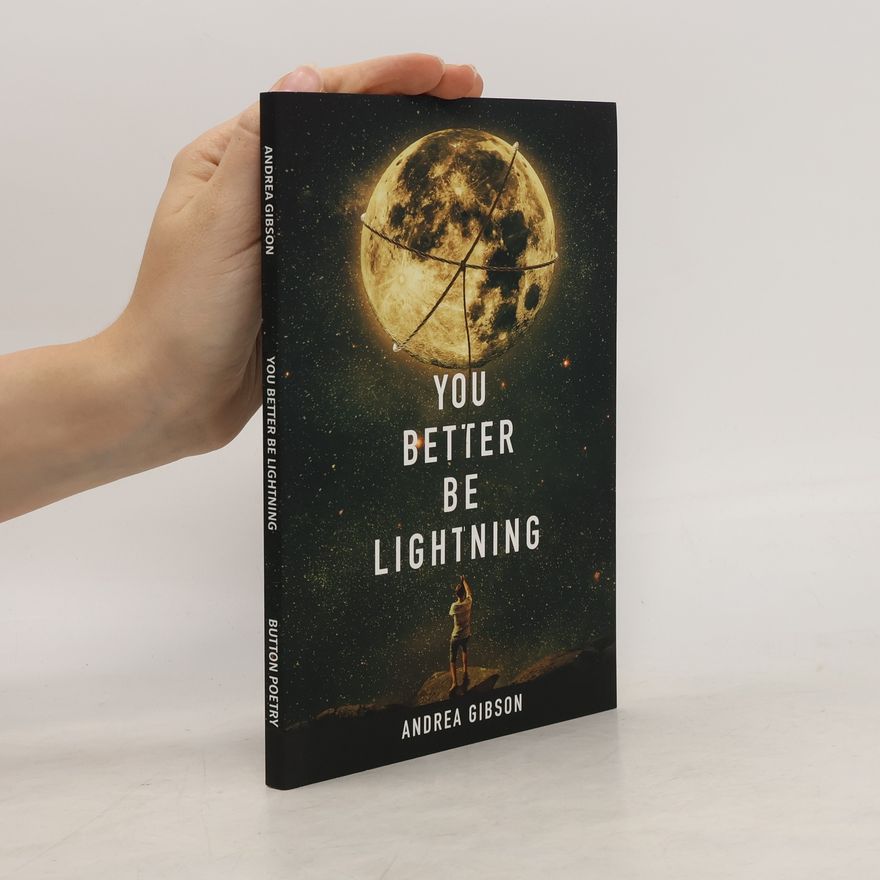 Andrea Gibson You Better Be Lightning