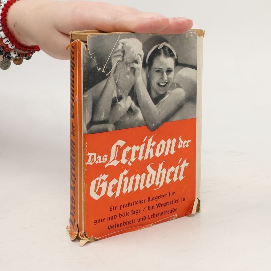 Autorenkollektiv Das Lexikon der Gesundheit