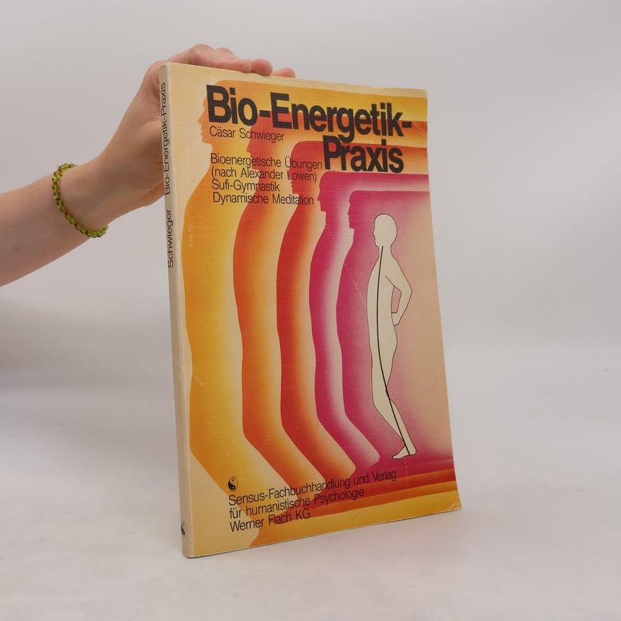 Cäsar H.-J. Schwieger Bio-Energetik-Praxis