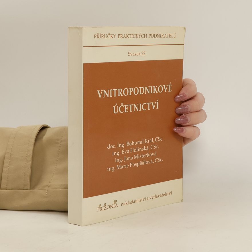 Eva Holínská Vnitropodnikové účetnictví