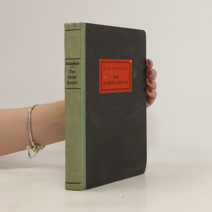 Guy de Maupassant Der schöne Freund