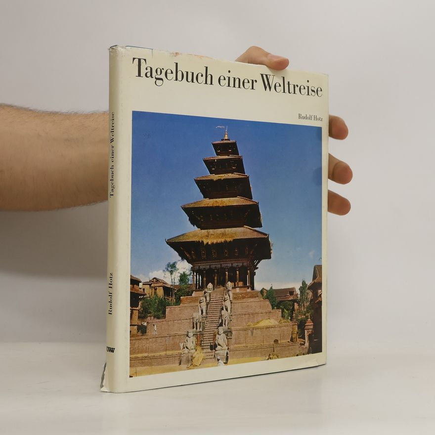 Rudolf Hotz Tagebuch einer Weltreise