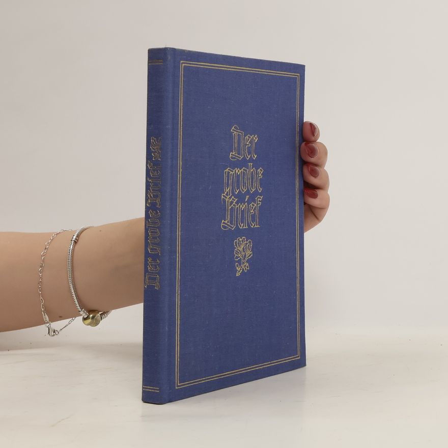 Friedrich Percyval Reck Malleczewen Der grobe Brief. Von Martin Luther bis Ludwig Thoma