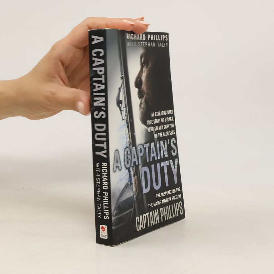 Richard Phillips A Captain´s Duty