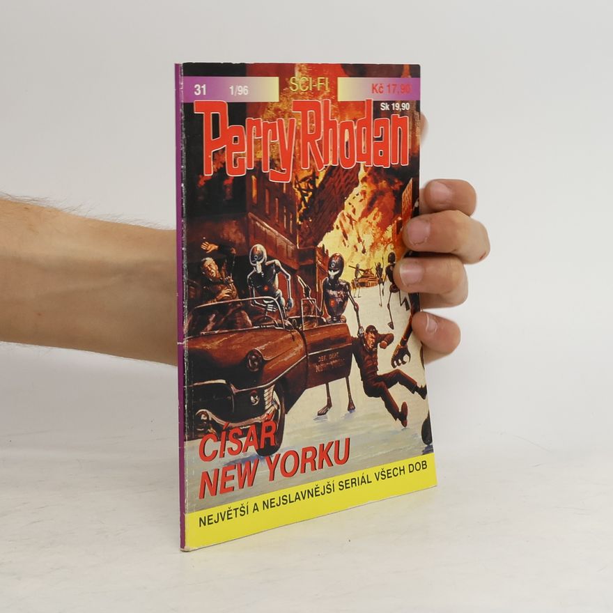 Perry Rhodan Perry Rhodan 31: Císař New Yorku. 1/96