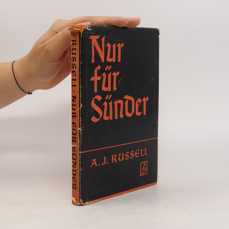 Arthur James Russell Nur für Sünder