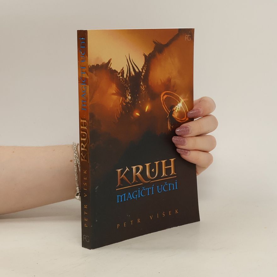 Petr Víšek Kruh. Magičtí učni