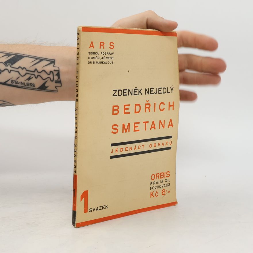 Zdeněk Nejedlý Bedřich Smetana. Jedenáct obrazů