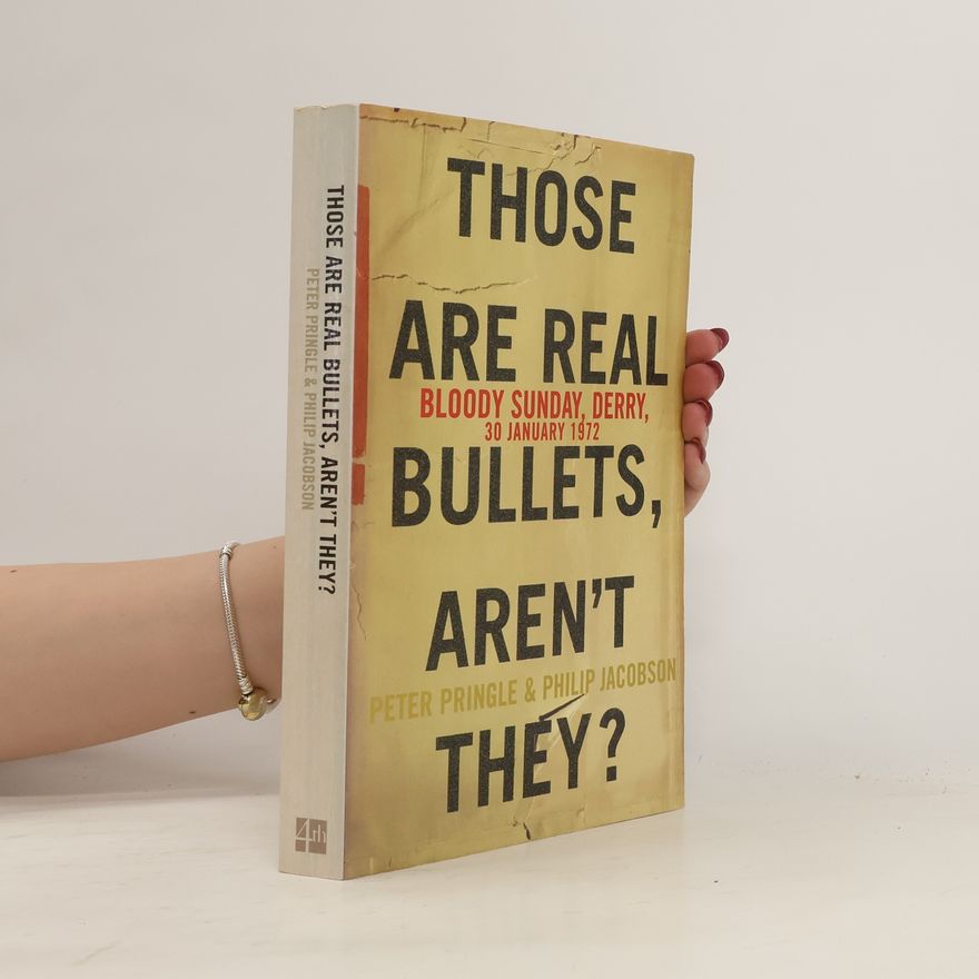 Peter Pringle Those are Real Bullets, Aren't They?