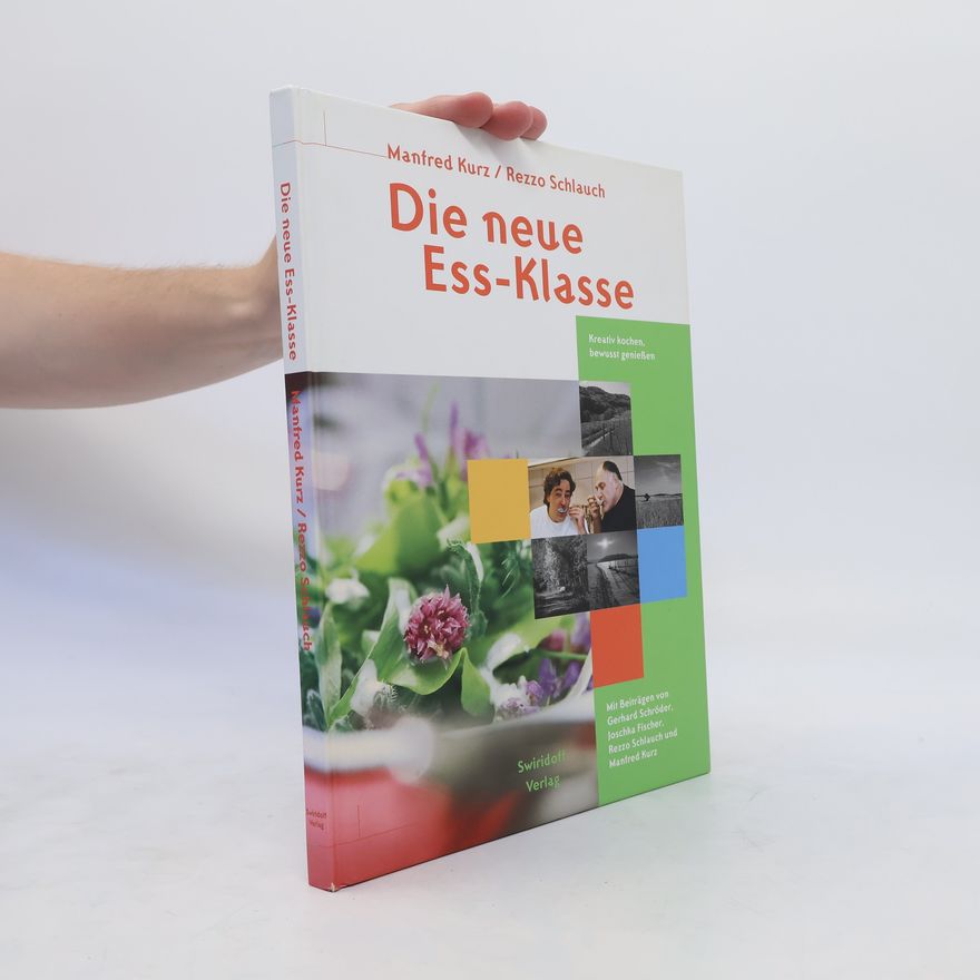 Manfred Kurz Die neue Ess-Klasse