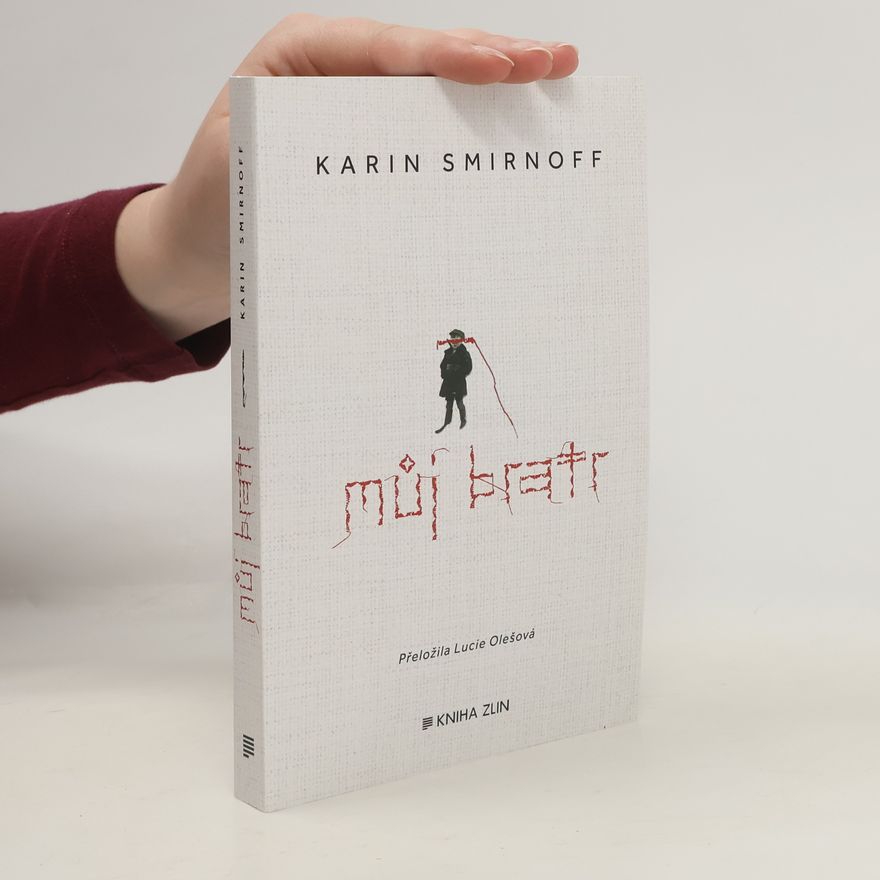 Karin Smirnoff Můj bratr (recenzní výtisk)