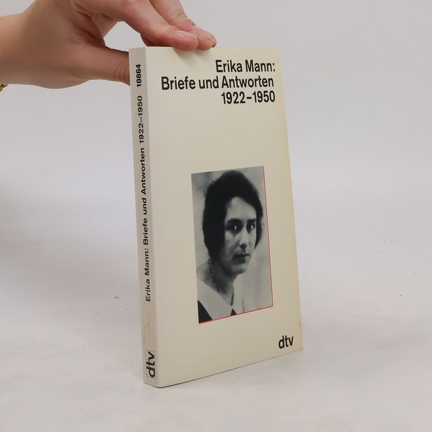 Erika Mann Briefe und Antworten I