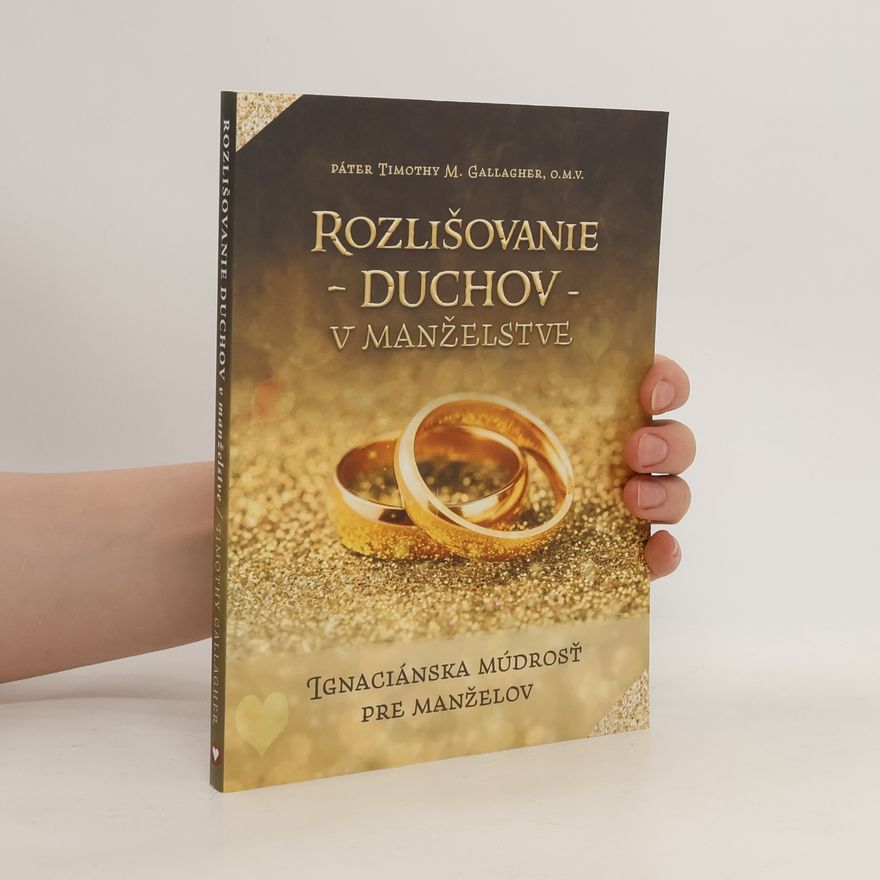 Timothy Gallagher Rozlišovanie dochov v manželstve