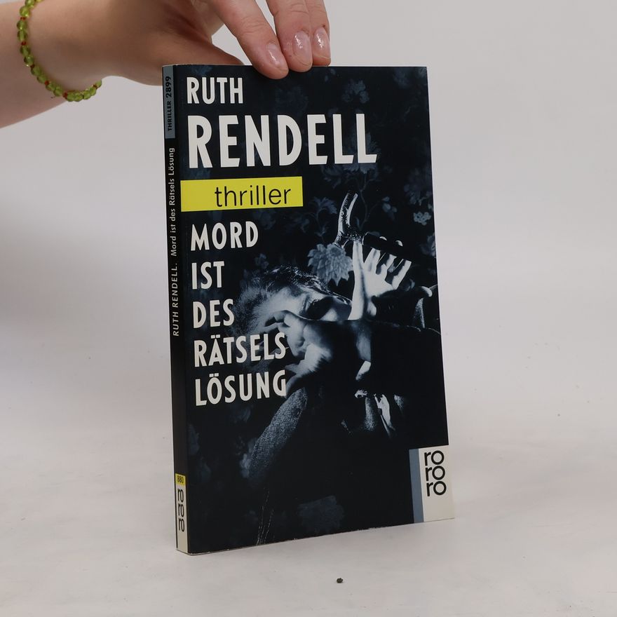 Ruth Rendell Mord ist des Rätsels Lösung