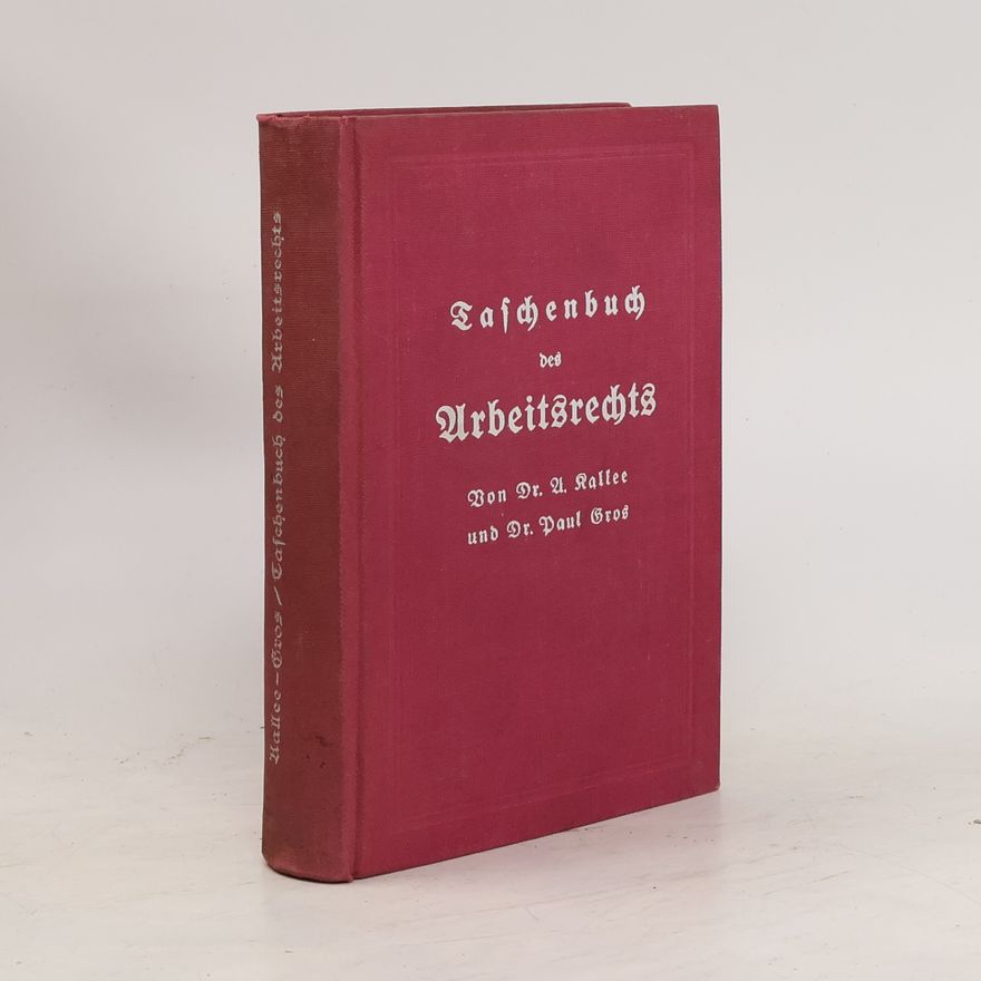 Paul Gros Taschenbuch des Arbeitsrechts