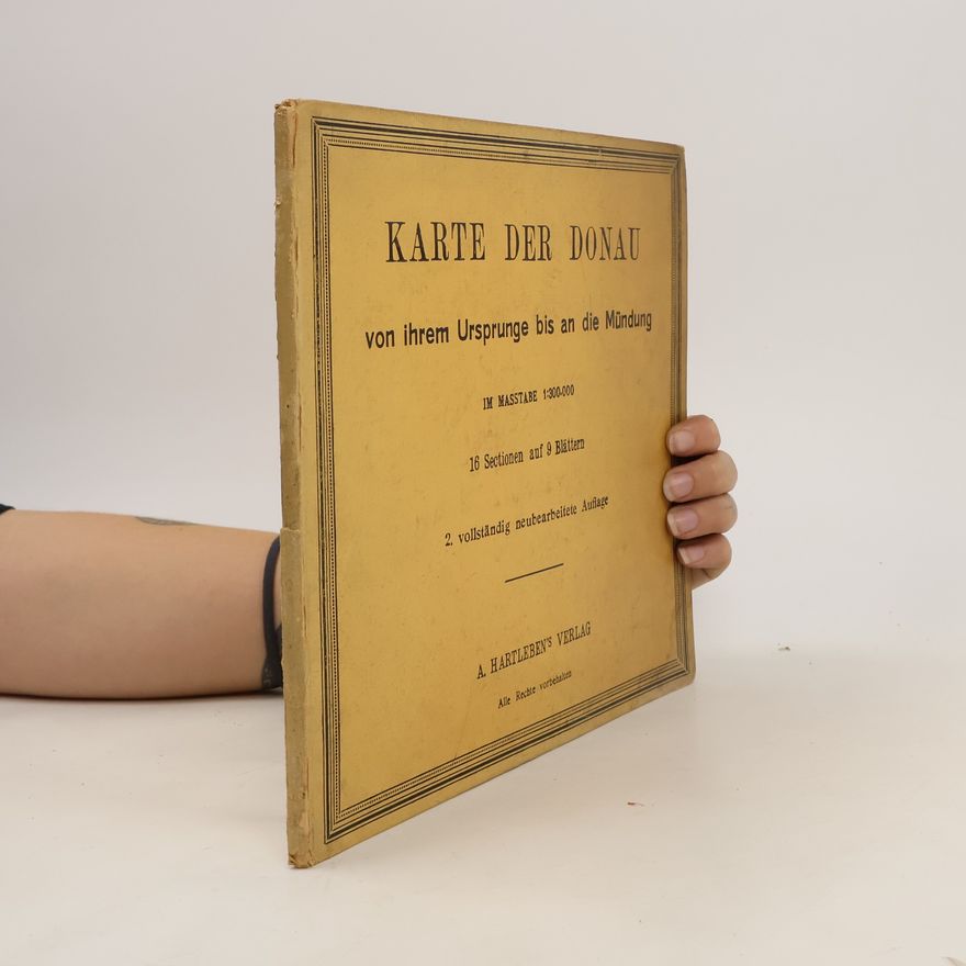 Autorenkollektiv Karte der Donau von ihrem Ursprunge bis an die Mündung