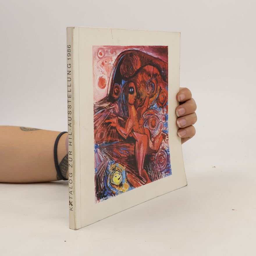 Autorenkollektiv Katalog zur Hil-Ausstellung 1986