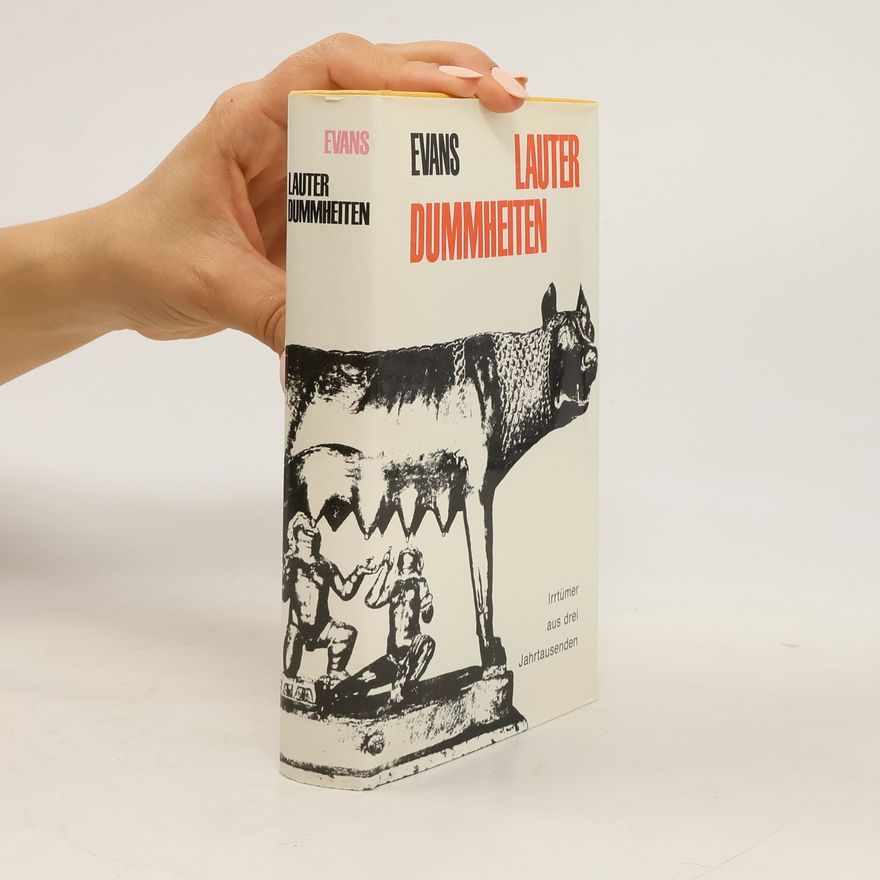Bergen B. Evans Lauter Dummheiten
