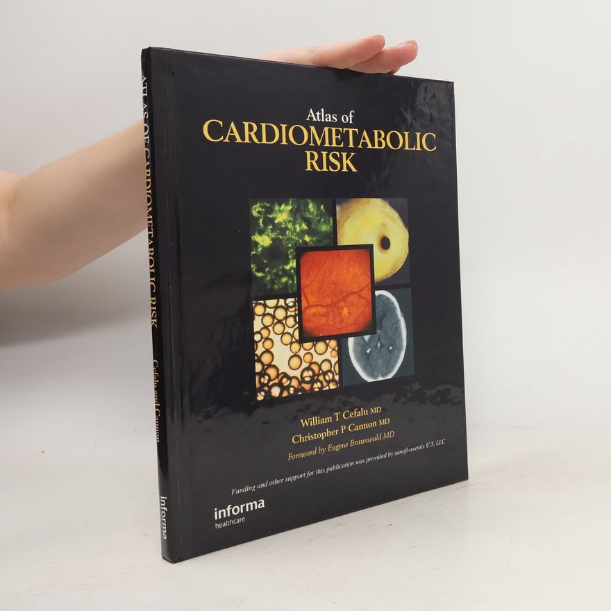Christopher P. Cannon Atlas of Cardiometabolic Risk