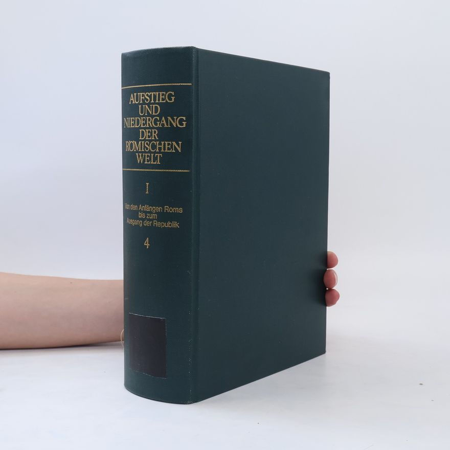 Hildegard Temporini Aufstieg und Niedergang der römischen Welt I.