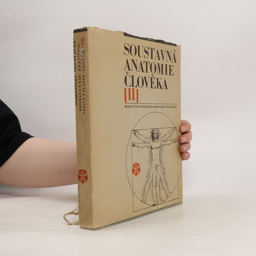 Autores varios Soustavná anatomie člověka (II. díl)