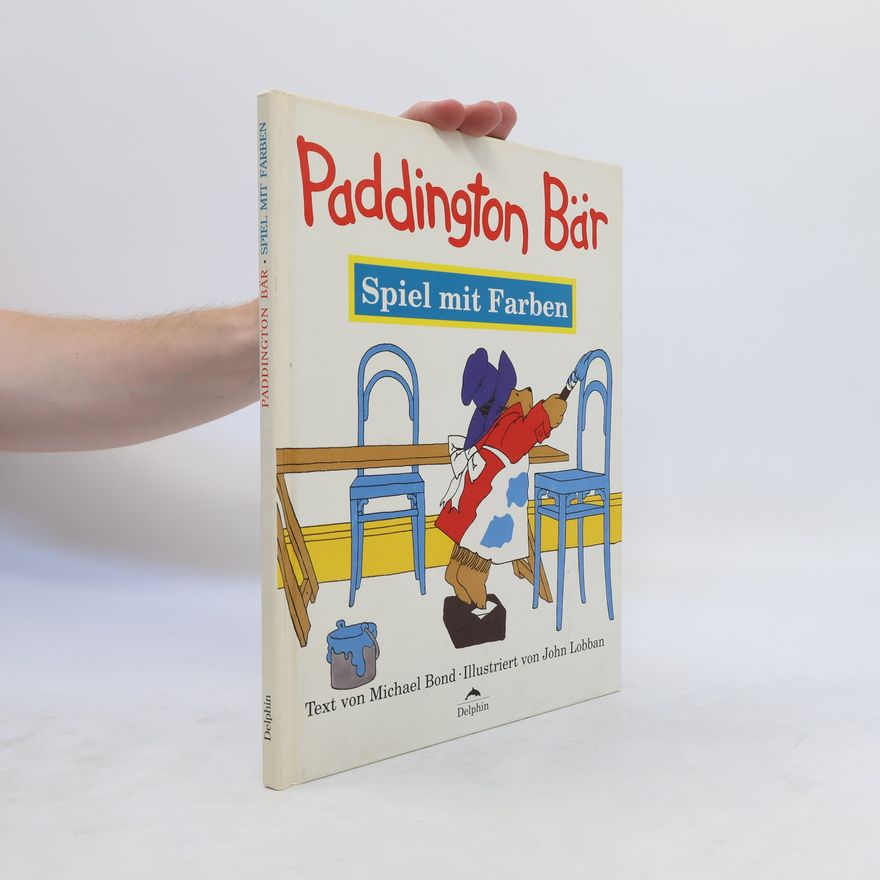 Michael Bond Paddington Bär. Spiel mit Farben.