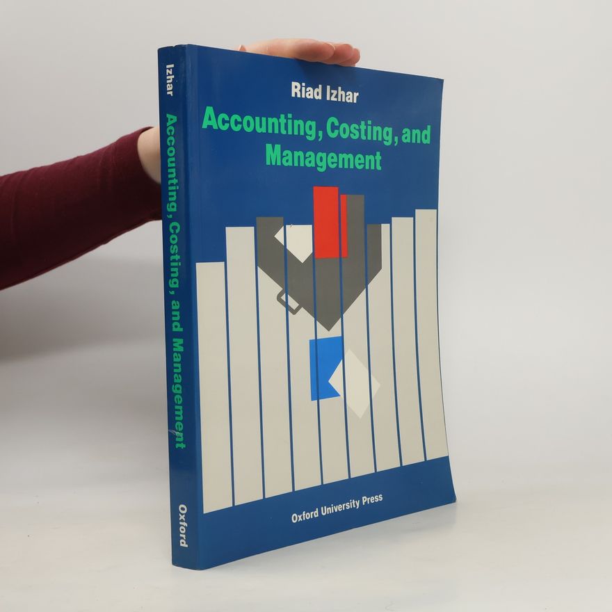 Riad Izhar Accounting, Costing and Management