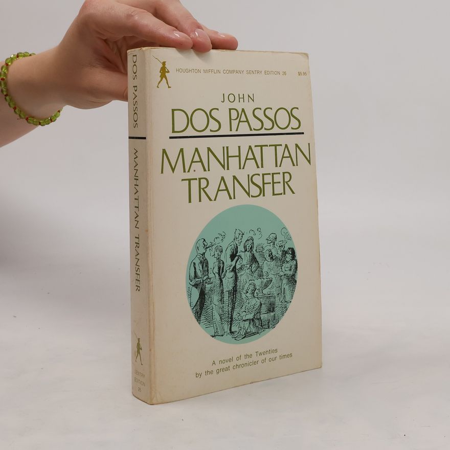 John Dos Passos Manhattan Transfer