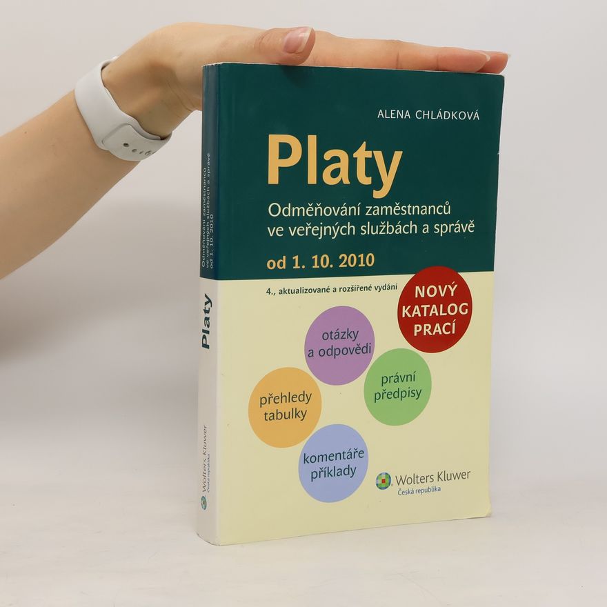 Alena Chládková Platy - Odměňování zaměstnanců ve veřejných službách a správě od 1. 10. 2010