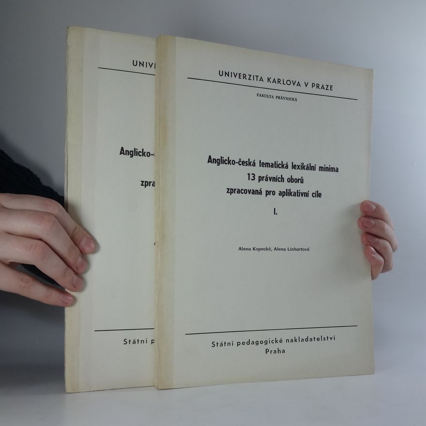 Alena Linhartová Anglicko-česká tematická lexikální minima 13 právních oborů zpracovaná pro aplikativní cíle I.-II. (2 svazky)