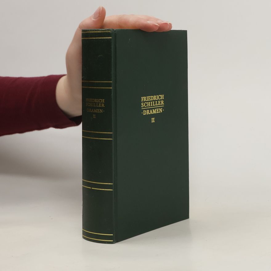 Friedrich Schiller Dramen II