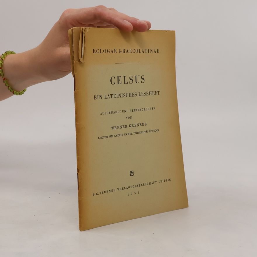 Werner Krenkel Celsus ein Lateinisches Leseheft