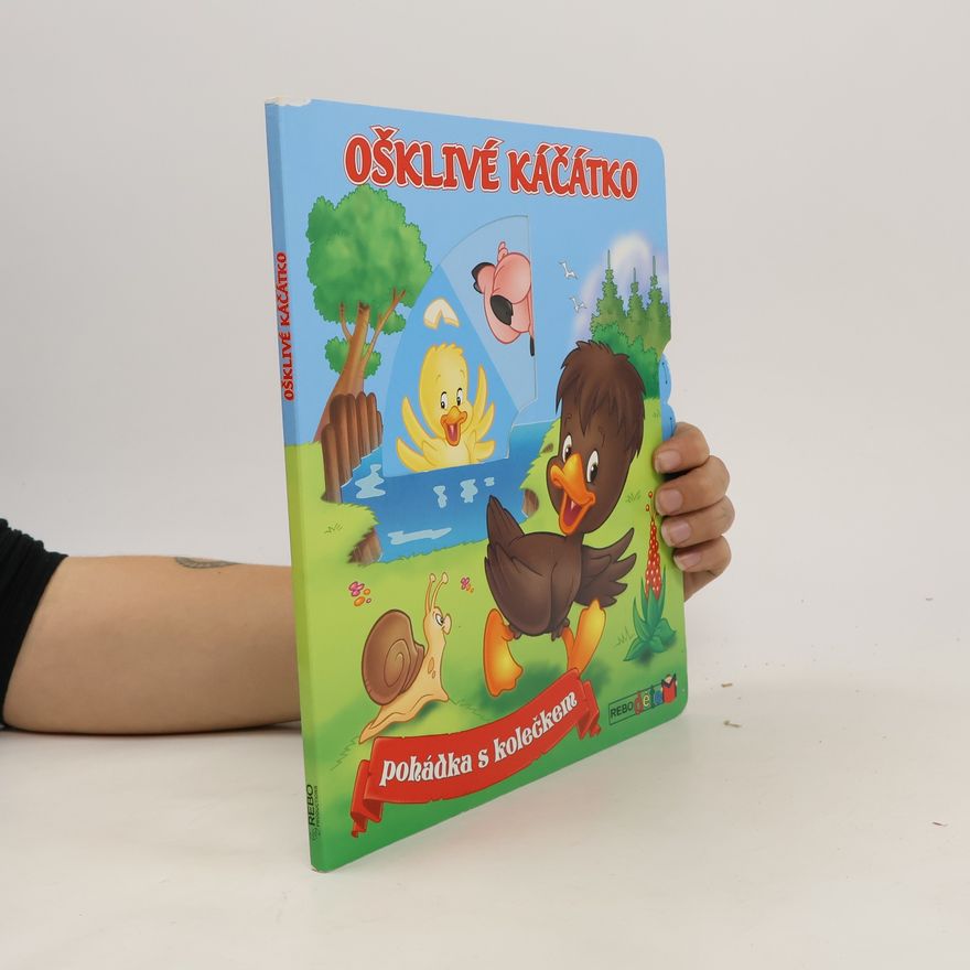 Kolektív autorov Ošklivé káčátko : pohádka s kolečkem