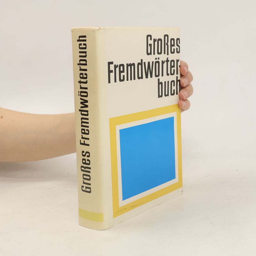 Kolektív autorov Großes Fremdwörterbuch