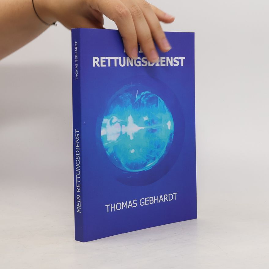 Thomas Gebhardt Mein Rettungsdienst
