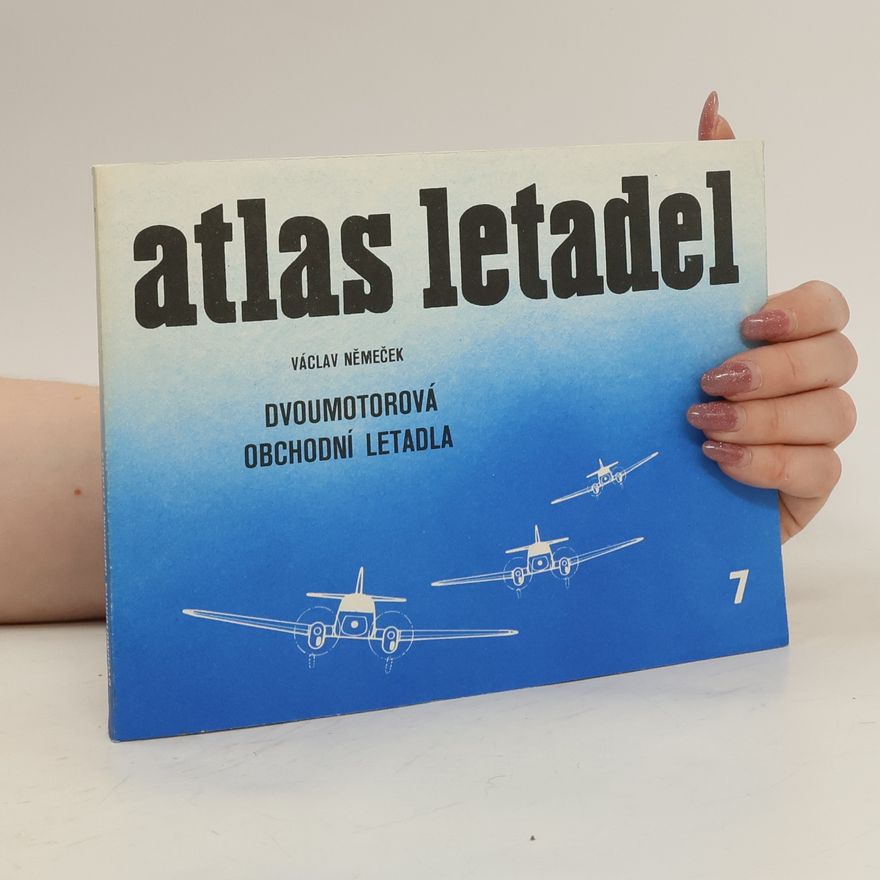 Václav Němeček Atlas letadel 7. Dvoumotorová obchodní letadla