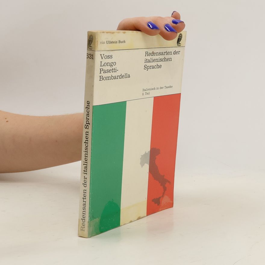 Gisela Pasetti-Bombardella Redensarten der italienischen Sprache