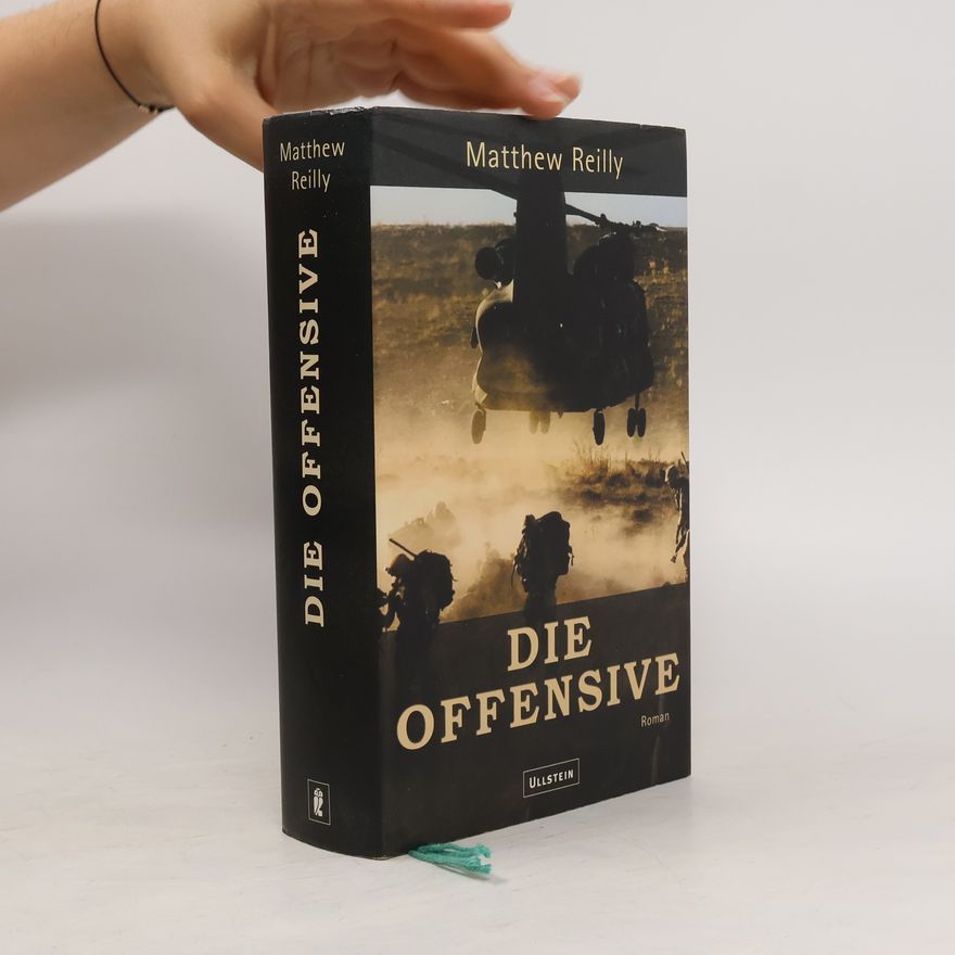 Matthew Reilly Die Offensive