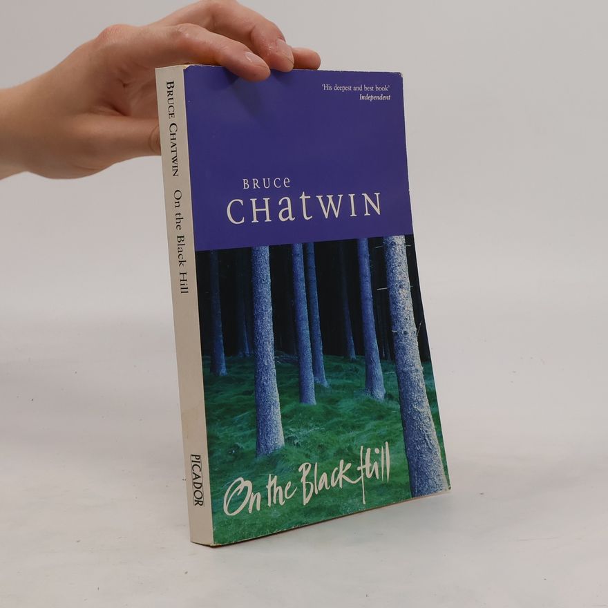Bruce Chatwin On the Black Hill