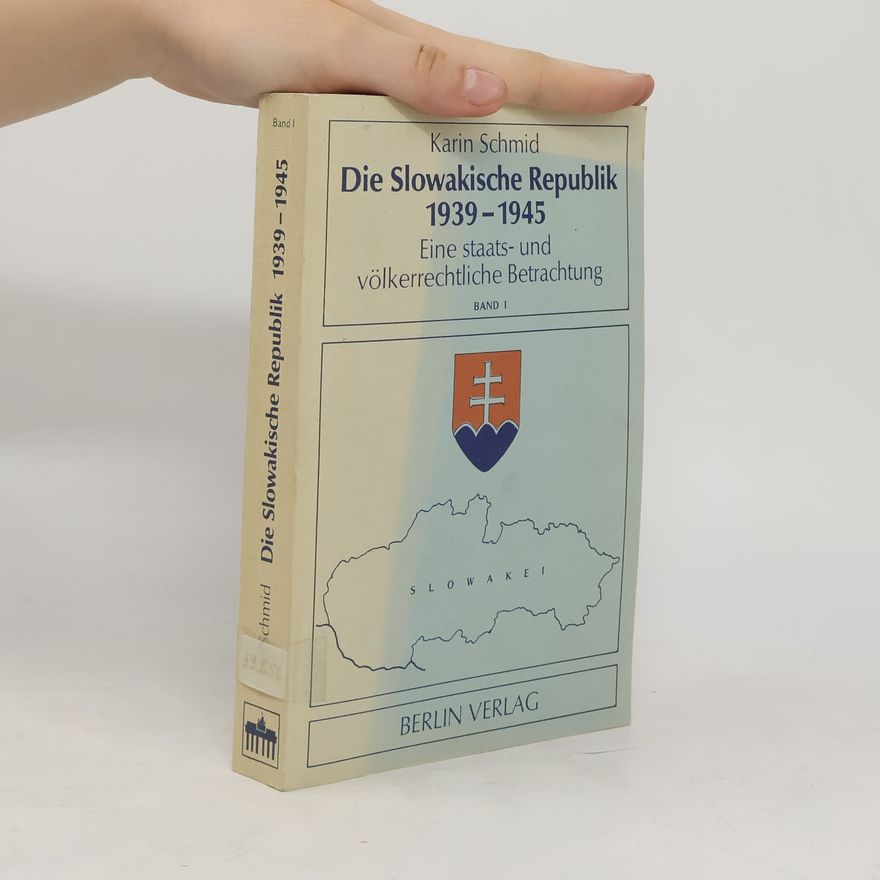 Karin Schmid Die Slowakische Republik 1939-1945