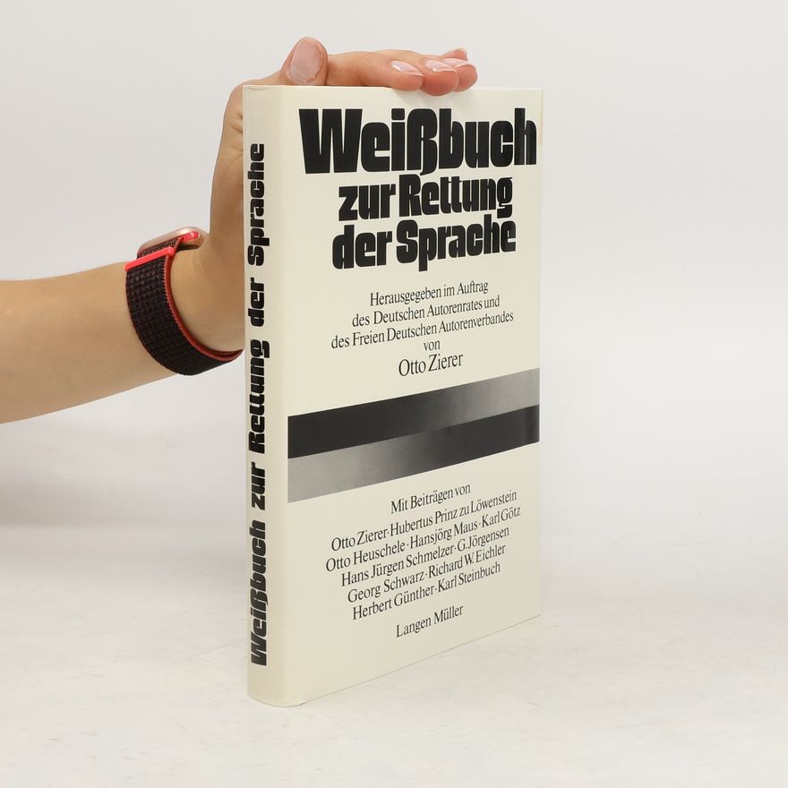 Otto Zierer Weissbuch zur Rettung der Sprache
