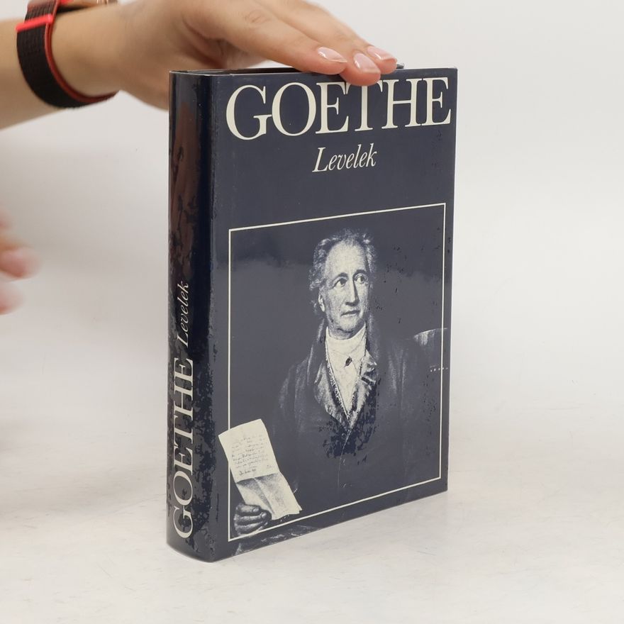 Johann Wolfgang von Goethe Levelek