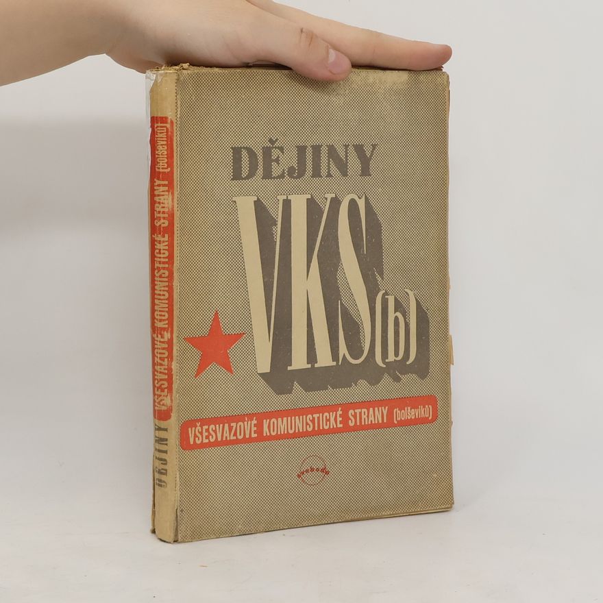Kolektív autorov Dějiny Všesvazové komunistické strany (bolševiků)