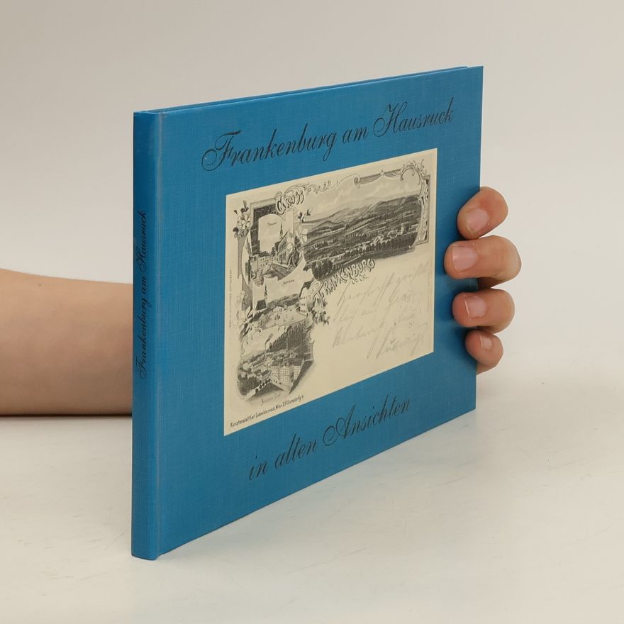 Autorenkollektiv Frankenburg am Hausruck in alten Ansichten